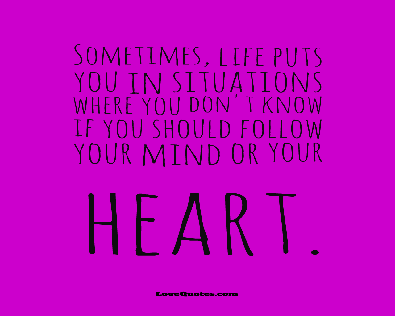 Mind Or Heart