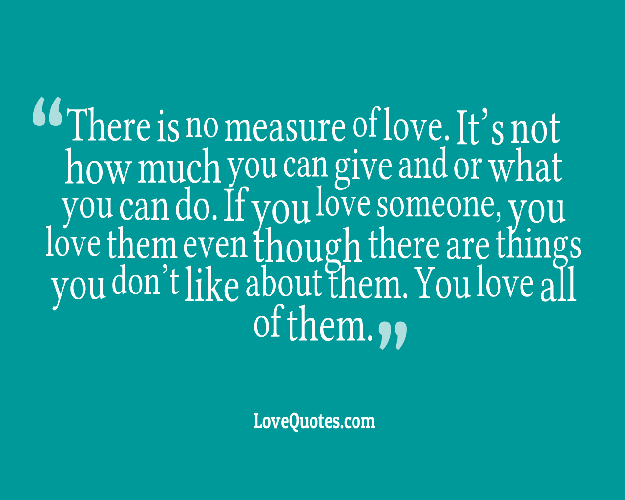 No Measure - Love Quotes