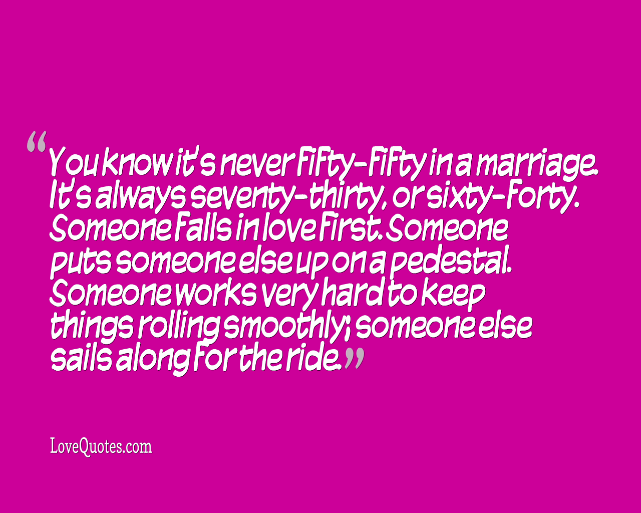 In A Marriage - Love Quotes