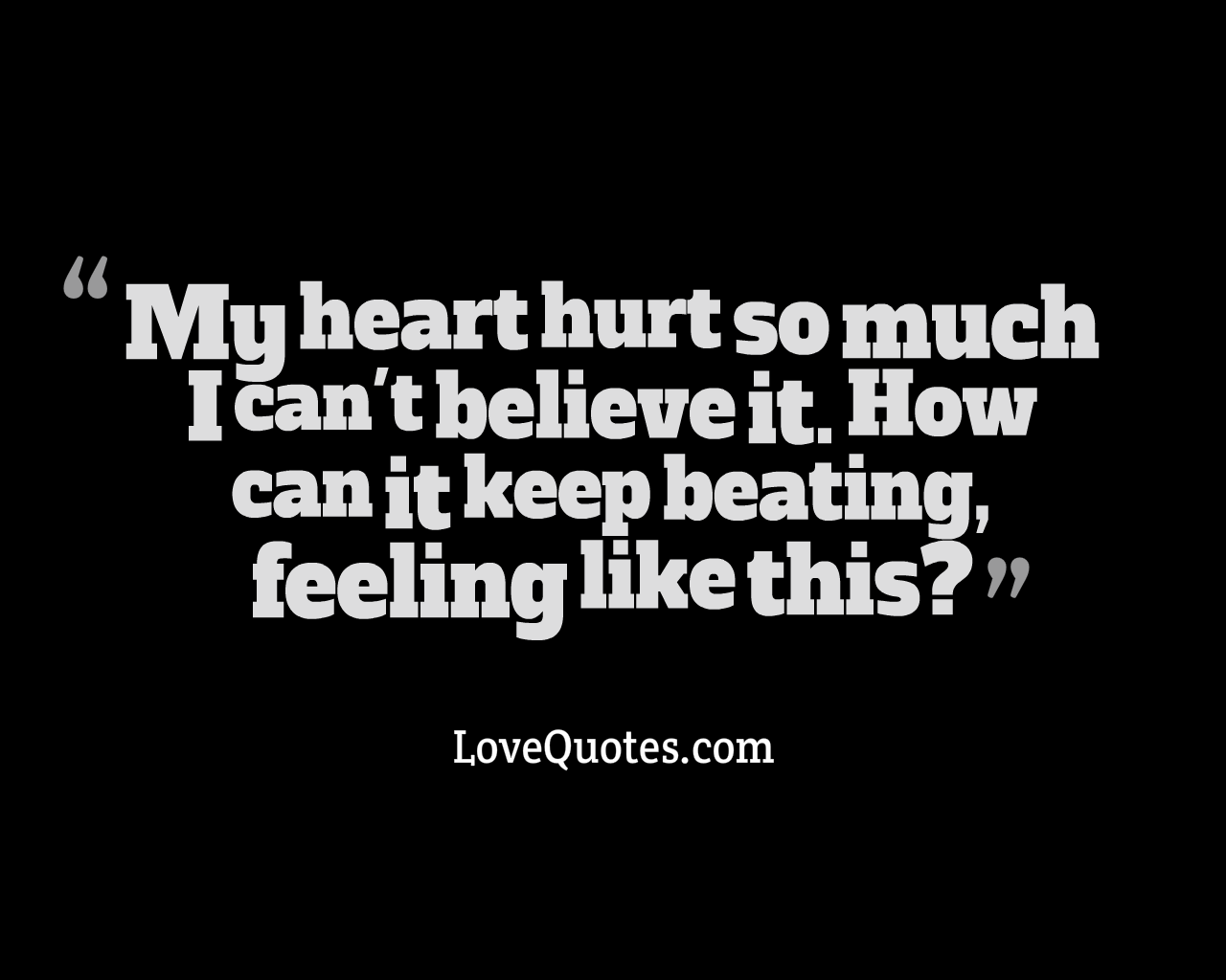 my heart hurts quotes