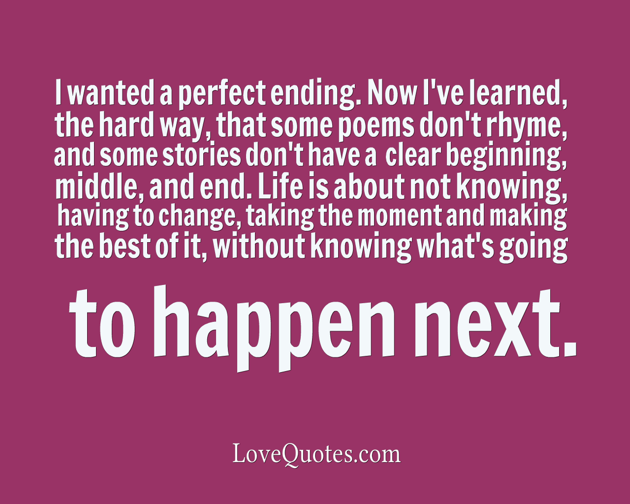A Perfect Ending - Love Quotes