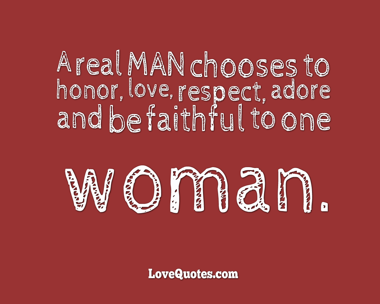 A Real Man - Love Quotes