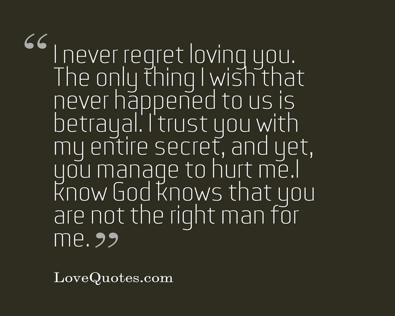 I Never Regret Loving You - Love Quotes