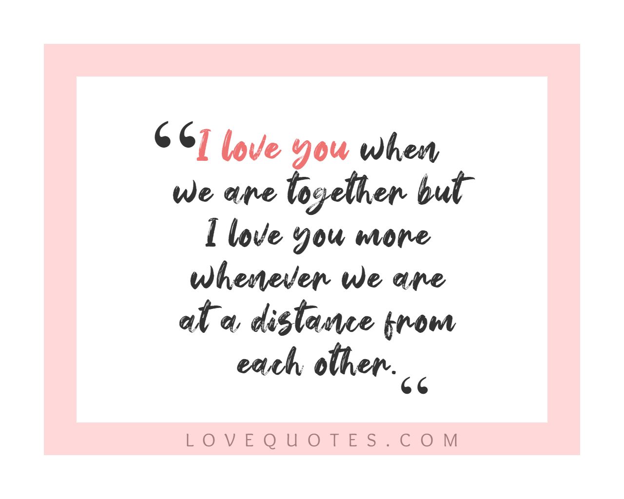 When We Are Together - Love Quotes