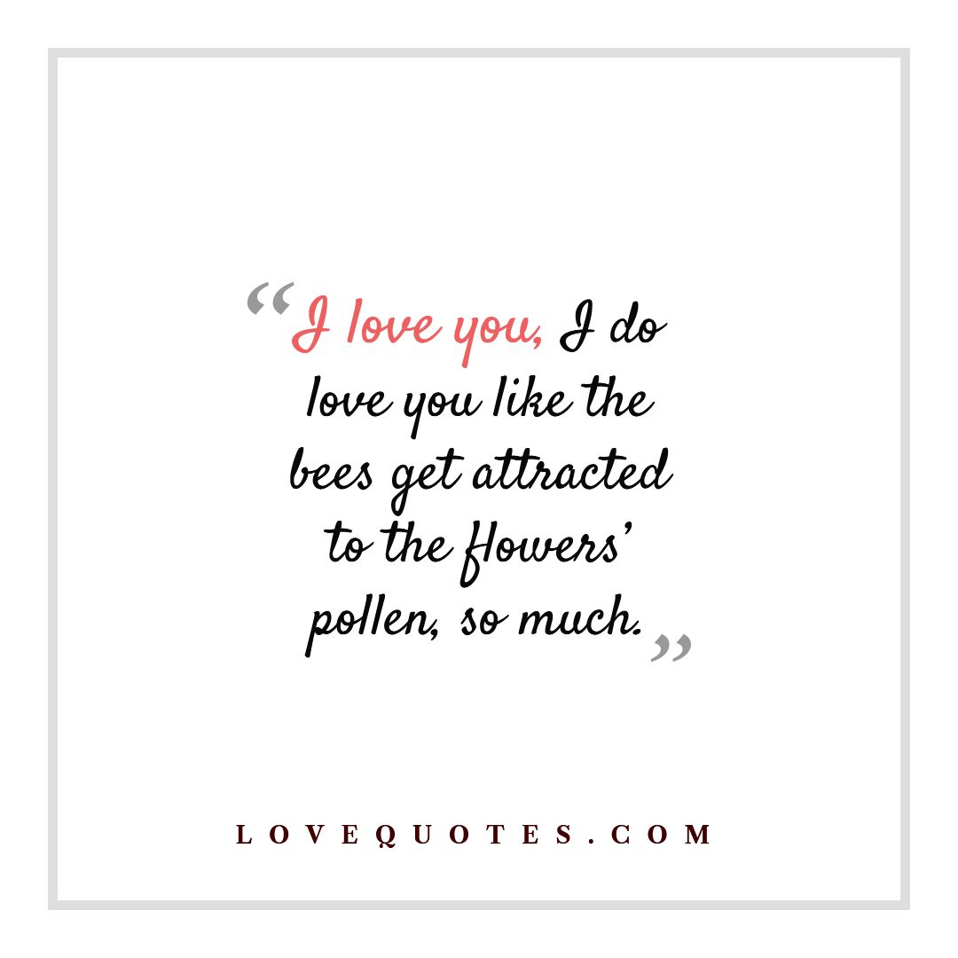 I Do Love You - Love Quotes