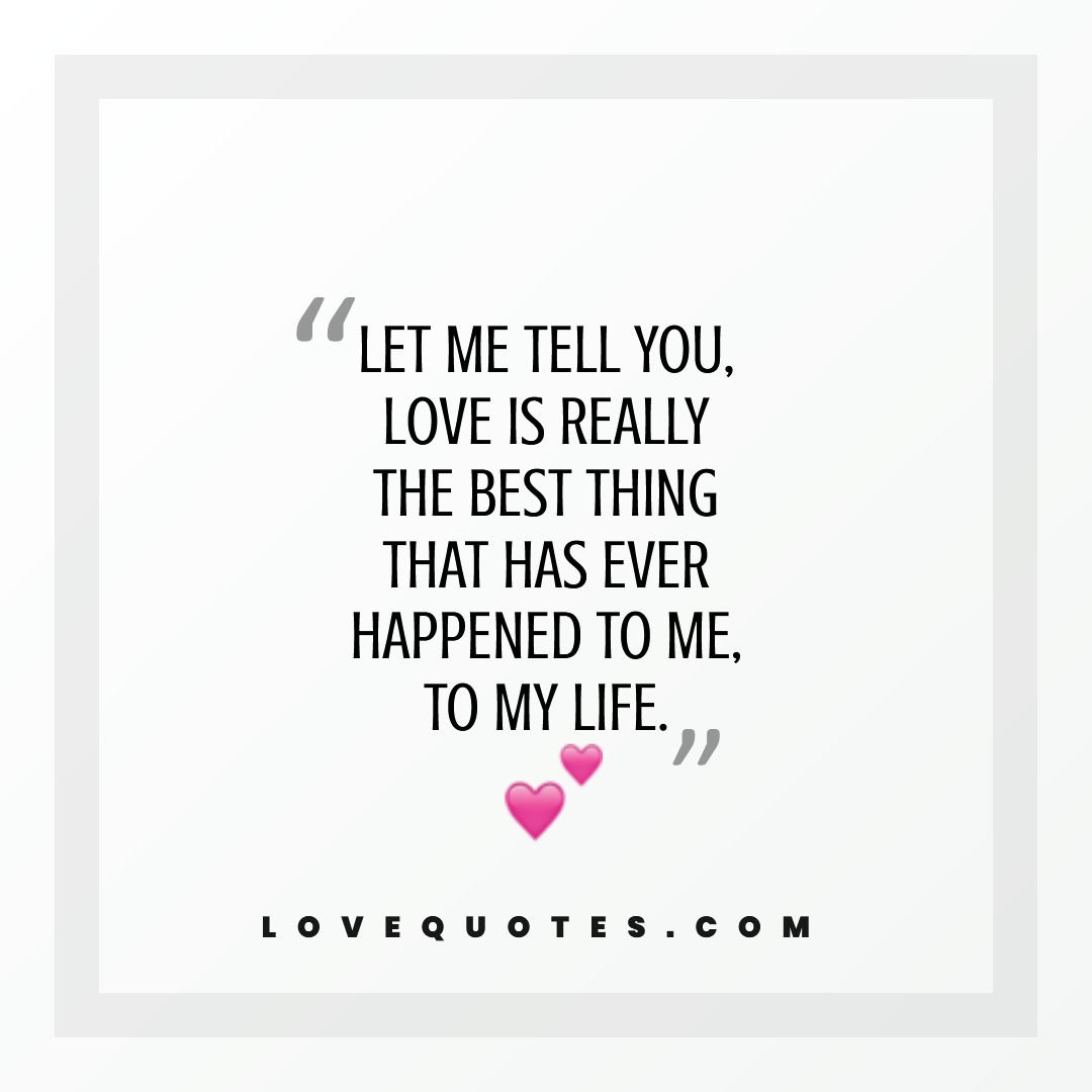 To My Life - Love Quotes