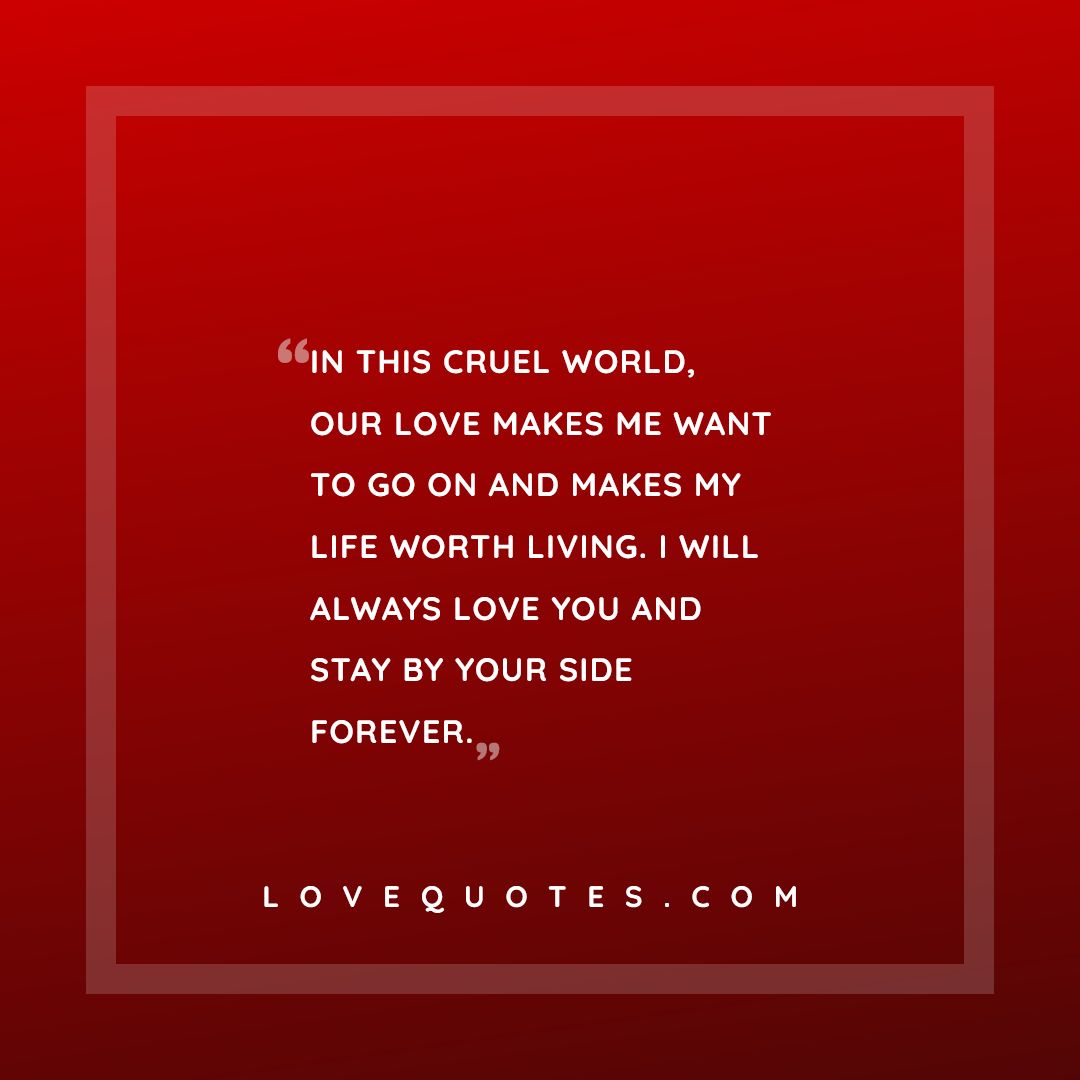 In This Cruel World - Love Quotes