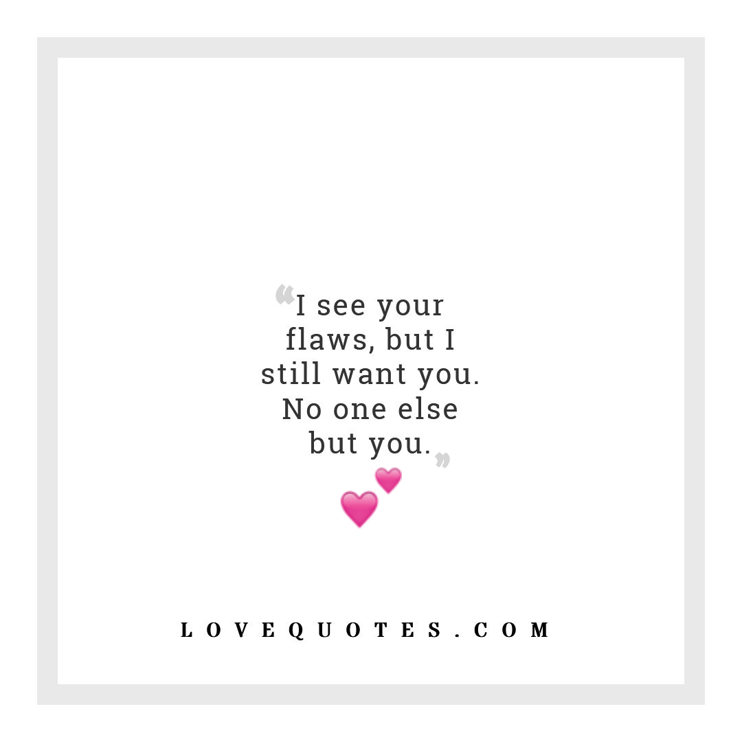 I Still Want You - Love Quotes