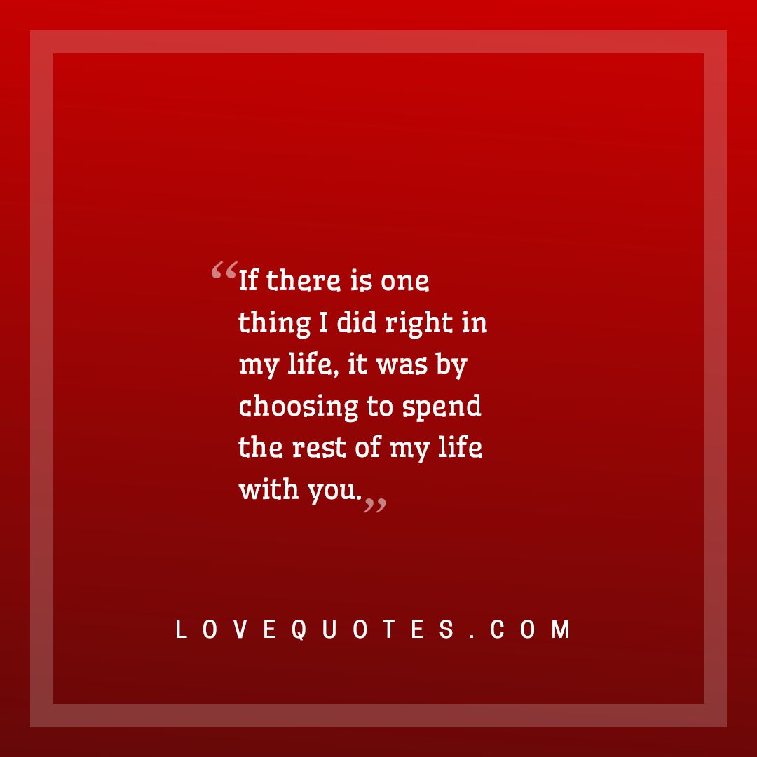 one-thing-i-did-right-love-quotes