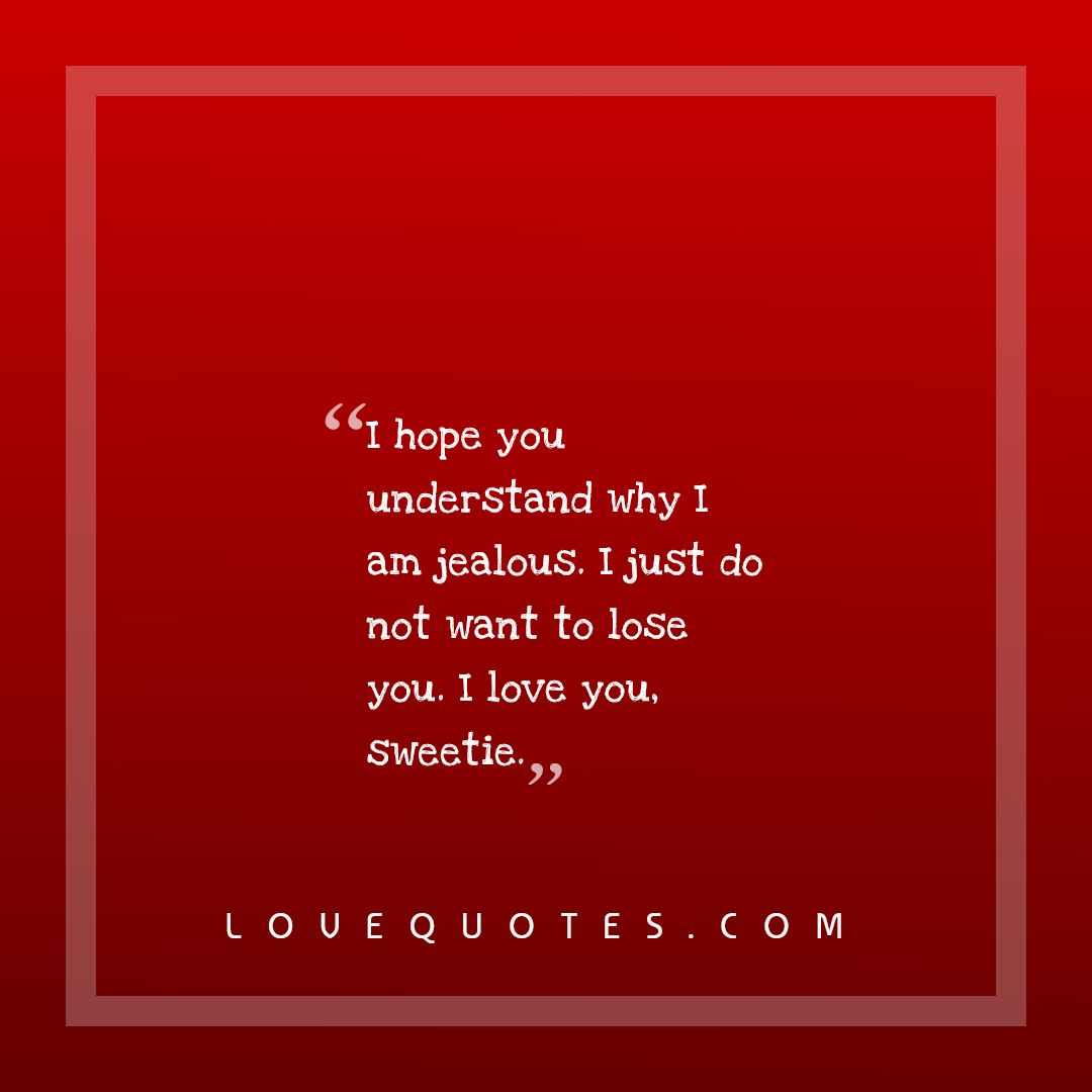 I Hope You Understand Love Quotes