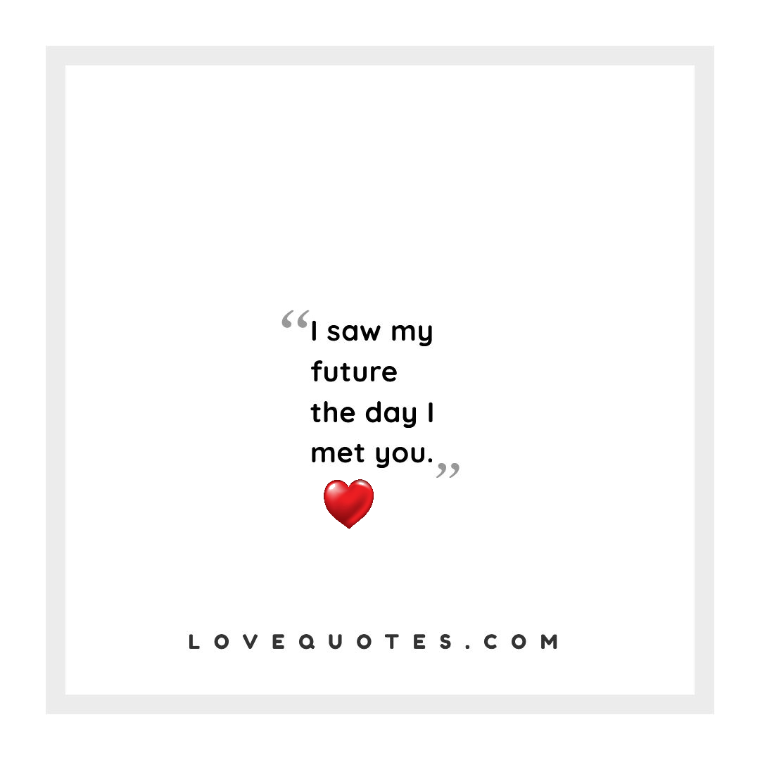 My Future - Love Quotes