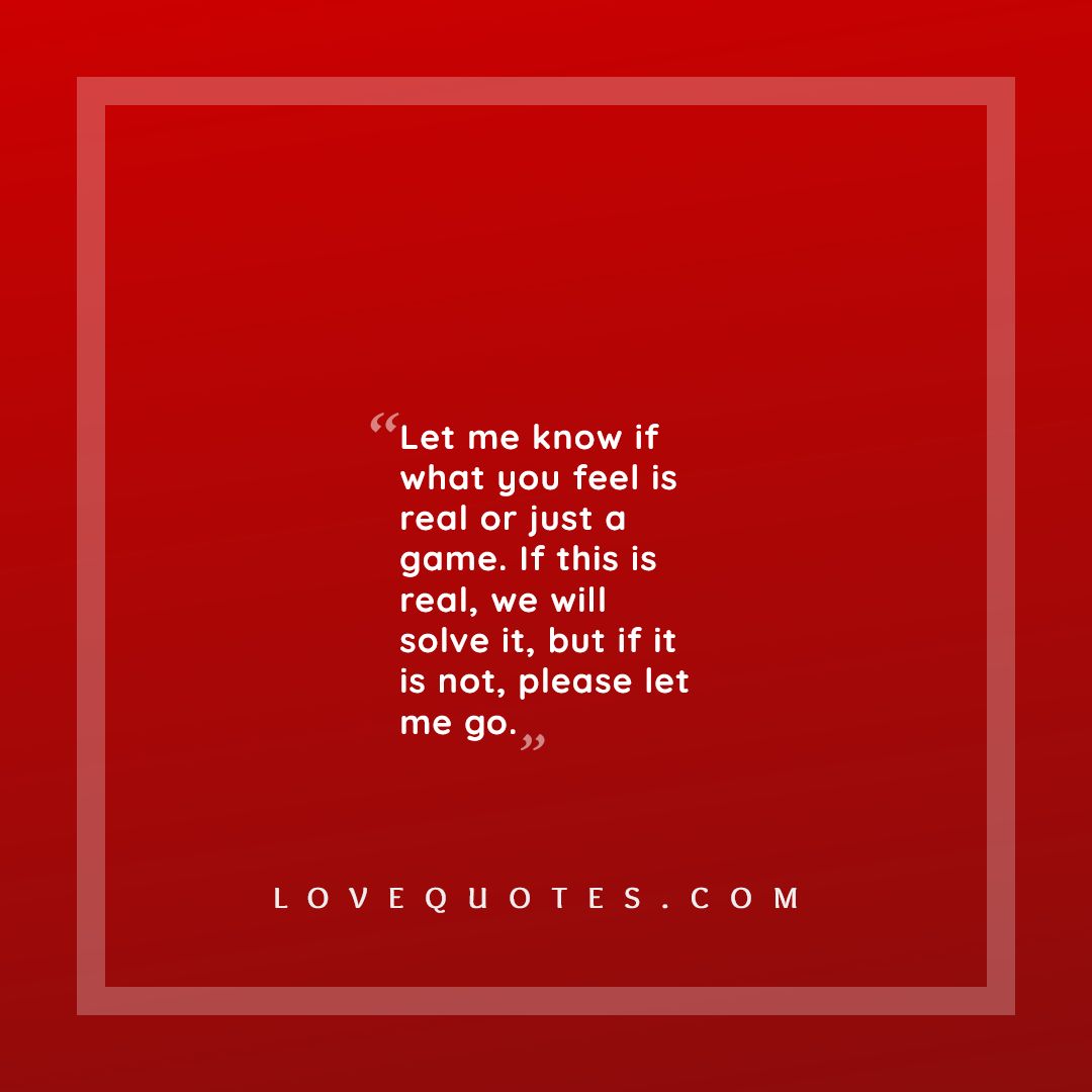 Please Let Me Go Love Quotes