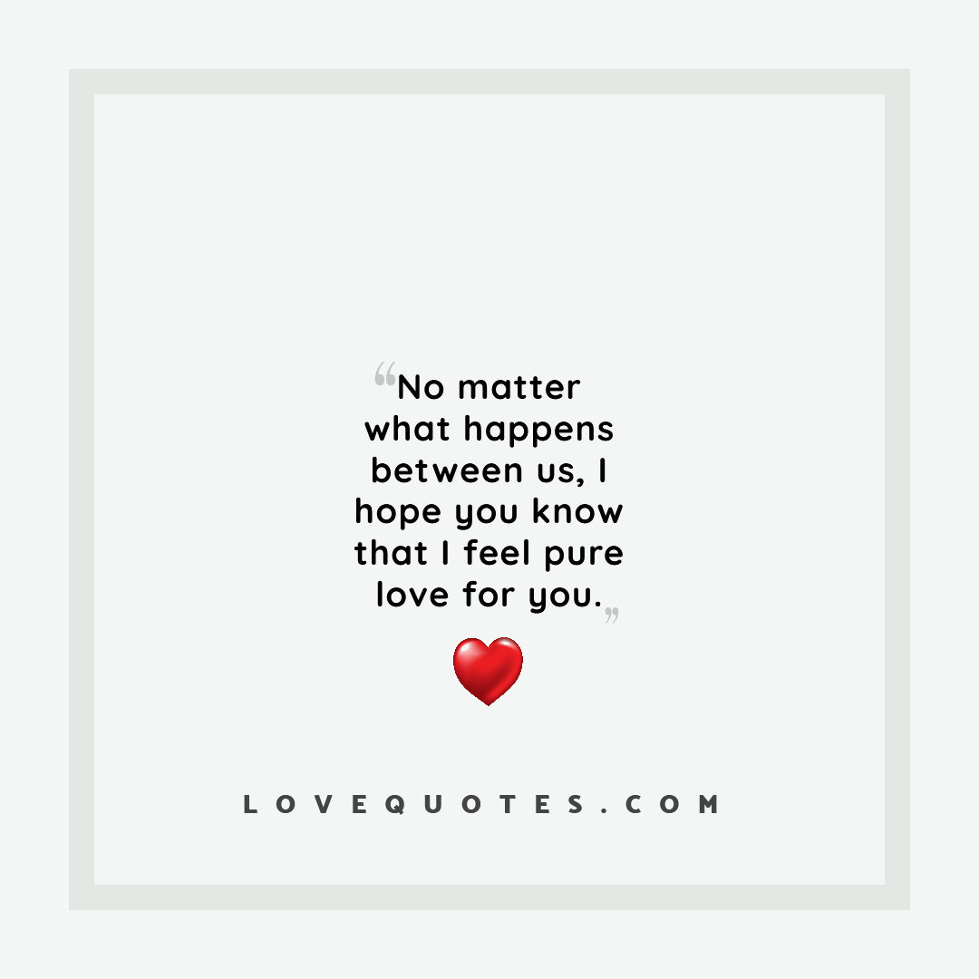 Pure Love For You - Love Quotes