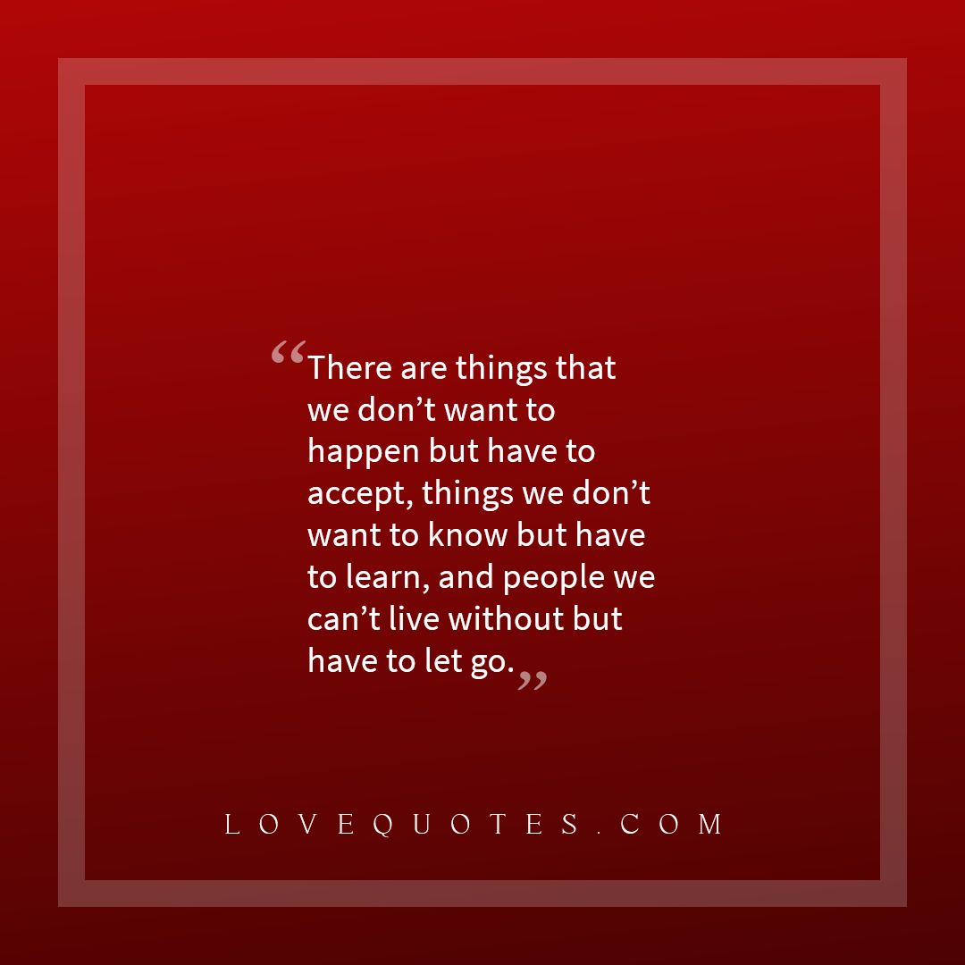 Things We Don T Want To Happen Love Quotes