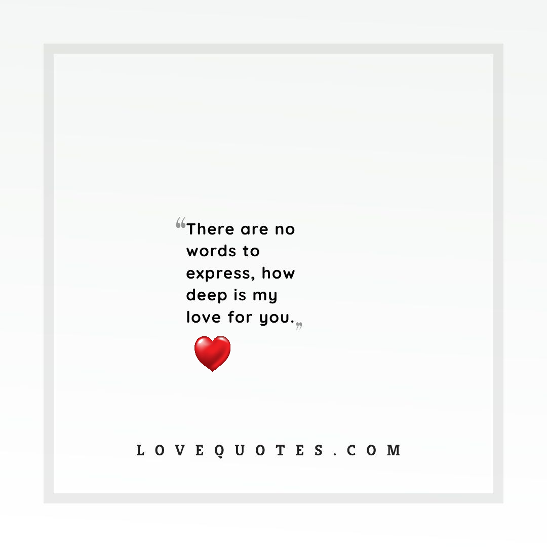 How Deep Is My Love Love Quotes