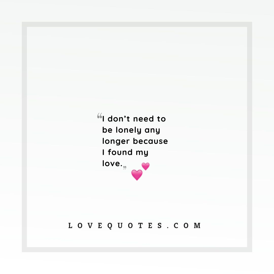 I Found My Love - Love Quotes
