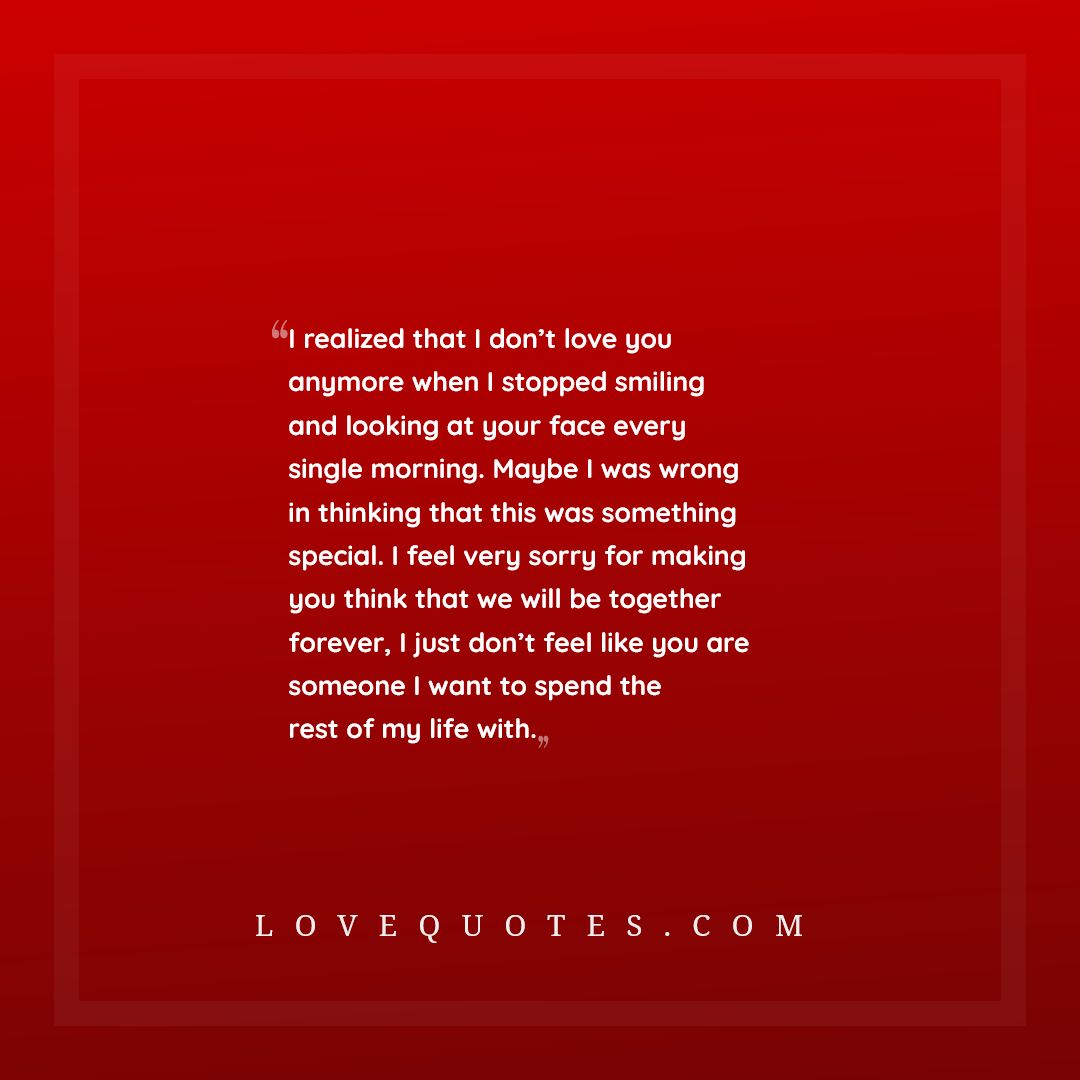 I Don t Love You Anymore Love Quotes